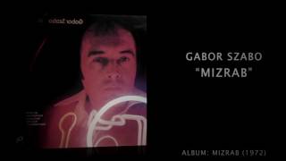 Gabor Szabo  Mizrab [upl. by Matteo]