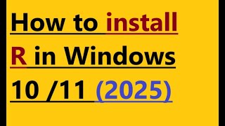 How to install R in Windows 11 [upl. by Ellenad713]