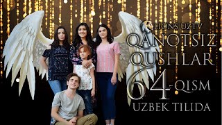 QANOTSIZ QUSHLAR 64 QISM TURK SERIALI UZBEK TILIDA  КАНОТСИЗ КУШЛАР 64 КИСМ УЗБЕК ТИЛИДА [upl. by Cotter]