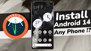 How To Install Android 14 On ANY SmartPhone [upl. by Adanama738]