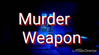 Murder Weapon Trailer [upl. by Edana72]