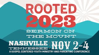 Rooted 2023 Conference Trailer [upl. by Nnyltiac]