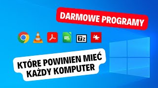 Darmowe programy które powinien mieć każdy komputer [upl. by Curzon]