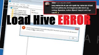 Error Load Hive Cannot Load SAM SOLVED [upl. by Winnick]