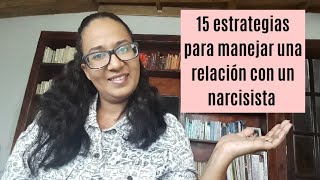 15 estrategias para manejar una relación con un narcisista [upl. by Kurr]