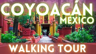 Coyoacan Virtual Tour 4K Best Neighborhood in Mexico City [upl. by Annoj]