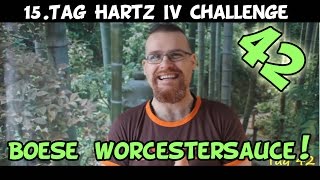 Tag 42 vegan Tag 15 der Hartz IV Challenge Worcestersauce amp B12 Feintuning [upl. by Molini]