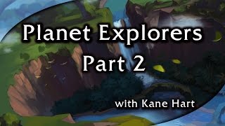 Planet Explorers  Part 2 [upl. by Nancy602]