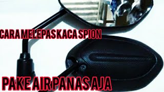 Cara Membuka Kaca Spion Motor  Pakai Air Panas [upl. by Moynahan]