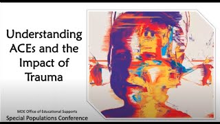 Understanding Adverse Childhood Experiences ACEs and the Impact of Trauma [upl. by Anua60]