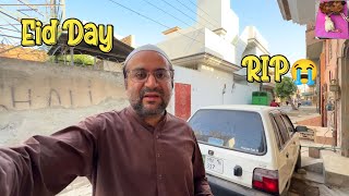 EID Day  RIP😭  Samiullah Family Vlogs [upl. by Salangi]