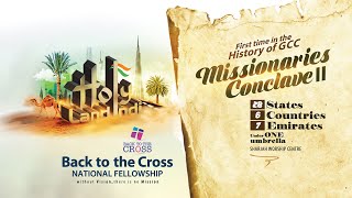 MISSIONARIES CONCLAVE  II First time in the History of GCC  Sharjah Worship Centre  09 Nov 2024 [upl. by Annahgiel537]