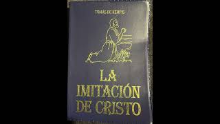 “La imitación de Cristo “ Tomás de Kempis libro 1 cap 5 [upl. by Ernest79]