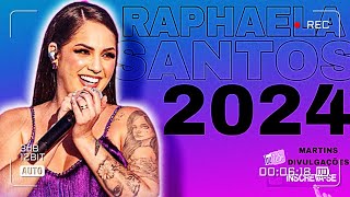 RAPHAELA SANTOS A FAVORITA ATUALIZANDO ABRIL 2024 CD NOVO SOFRÊNCIA PESADA DE MILHÕES 2024 [upl. by Lalib]