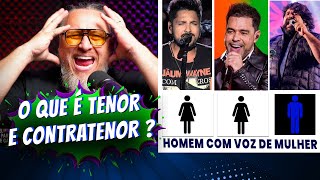 O QUE É TENOR E CONTRATENOR [upl. by Anastase]