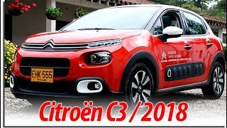 Citroën C3 2018 Vehículo urbano al mejor estilo francés [upl. by Llednahs]