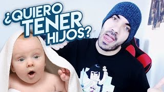 ¿QUIERO TENER HIJOS  PREGUNTAS Y RESPUESTAS [upl. by Eelrahs]