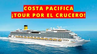 Descubre TODO lo que el crucero COSTA PACIFICA tiene para ofrecer  Tour 2024  Costa Cruceros [upl. by Jill]