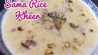 Vrat Ke Chawal Ki Kheer Recipe  Samvat Rice Kheer  Sama Rice Kheer [upl. by Redd294]