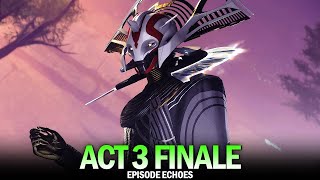 Act 3 Finale  Episode Echoes Full Story All Quests Cutscene Dialogue amp NES009 Destiny 2 [upl. by Yeblehs]