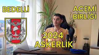 Bedelli Askerlik ve Acemi Birliği  2024 [upl. by Tera]