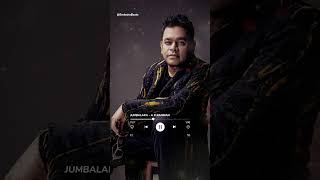 Jumbalaka 🔥 By Arrahman Trending HD Whatsapp Status Tamil trending reels arrahman ytshorts yt [upl. by Atinuaj]