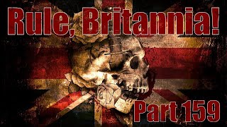 EU 4  Rule Britannia  Part 159  Final [upl. by Korrie884]