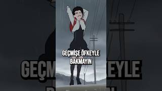 Geçmişe Öfkeyle Bakmayın [upl. by Aundrea852]