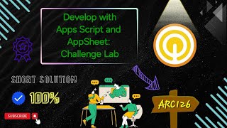 Develop with Apps Script and AppSheet Challenge Lab ARC126 qwiklabs arcade gcp solution 2024☁️🚀 [upl. by Ameerahs]