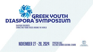 Greek Youth Diaspora Symposium  Day 2 [upl. by Aseel]