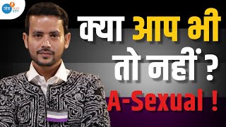 क्या आपको भी सिर्फ Romantic Attraction है  Rajs story as a Asexual  joshtalks Patang [upl. by Llenram]