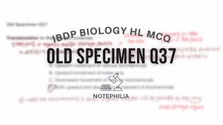 IB Biology HL Old Specimen Paper 1 Q37 [upl. by Sinnaoi]