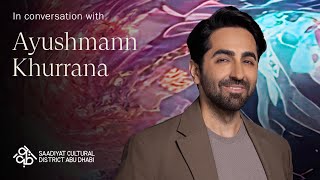 Ayushmann Khurrana on why artistic diversity is vital  Saadiyat Cultural District Abu Dhabi [upl. by Cirdec]