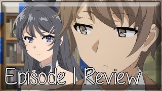 Rascal Does Not Dream of Bunny Girl Senpai Episode 1 Anime Review amp First Impressions [upl. by Schaaff]