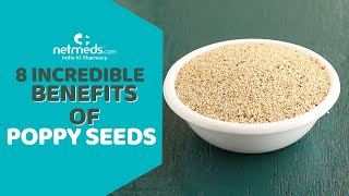 8 Effective Health Benefits Of Poppy SeedsKhus Khus [upl. by Maurey659]