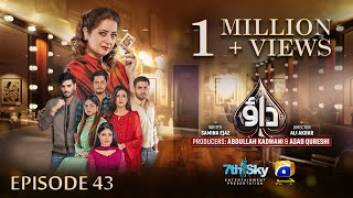 Dao Episode 43  Eng Sub  Atiqa Odho  Haroon Shahid  Kiran Haq  20th April 2024  HAR PAL GEO [upl. by Sansone]