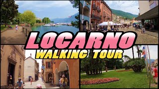 LOCARNO walking tour  Switzerland 4k [upl. by Teteak]