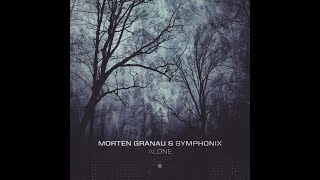 Morten Granau Symphonix  Alone  Official [upl. by Ahsinnod]