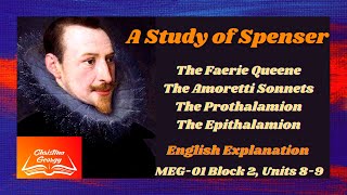 Edmund SpenserLife and WorksBEGC104MEG01English Explanation [upl. by Ahsirkal]