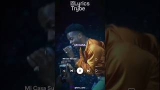 Korede Bello  Mi Casa Su Casa Lyrics lyricstrybe [upl. by Sainana57]