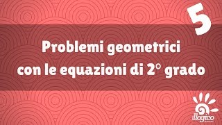 equazioni di 2° grado  problemi geometrici 5 [upl. by Keslie]