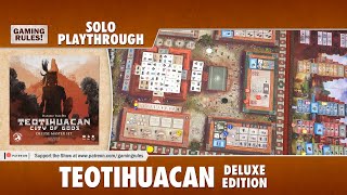 Teotihuacan Deluxe Edition  Solo Playthrough [upl. by Udenihc]