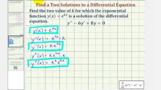 Ex Find Two Exponential Function Solutions to a Differential Equation [upl. by Treulich]