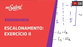 Me Salva ALG07  Álgebra Linear  Escalonamento Exercício 2 [upl. by Akoek43]