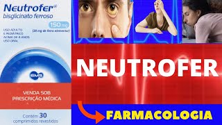 NEUTROFER  PARA QUE SERVE COMO USAR COMO FUNCIONA EFEITOS COLATERAIS  REMÉDIO PARA ANEMIA [upl. by Regnij22]