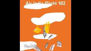 Air india flight 182 [upl. by Llenyr991]