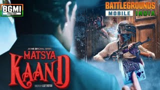 Matsya Kand  in BGMI  battle royle game matsyakand [upl. by Henriha62]