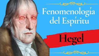 La Fenomenología del Espíritu de Hegel Grandes Filósofos [upl. by Ydnas538]