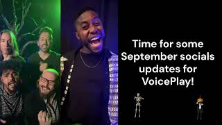 VoicePlay September 2024 Socials Update 1 [upl. by Thomajan]