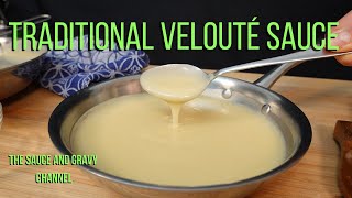 Traditional Velouté Sauce  Recipe for Velouté Sauce  How to make a Velouté Sauce  Velouté Sauce [upl. by Ealasaid]